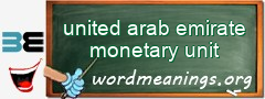WordMeaning blackboard for united arab emirate monetary unit